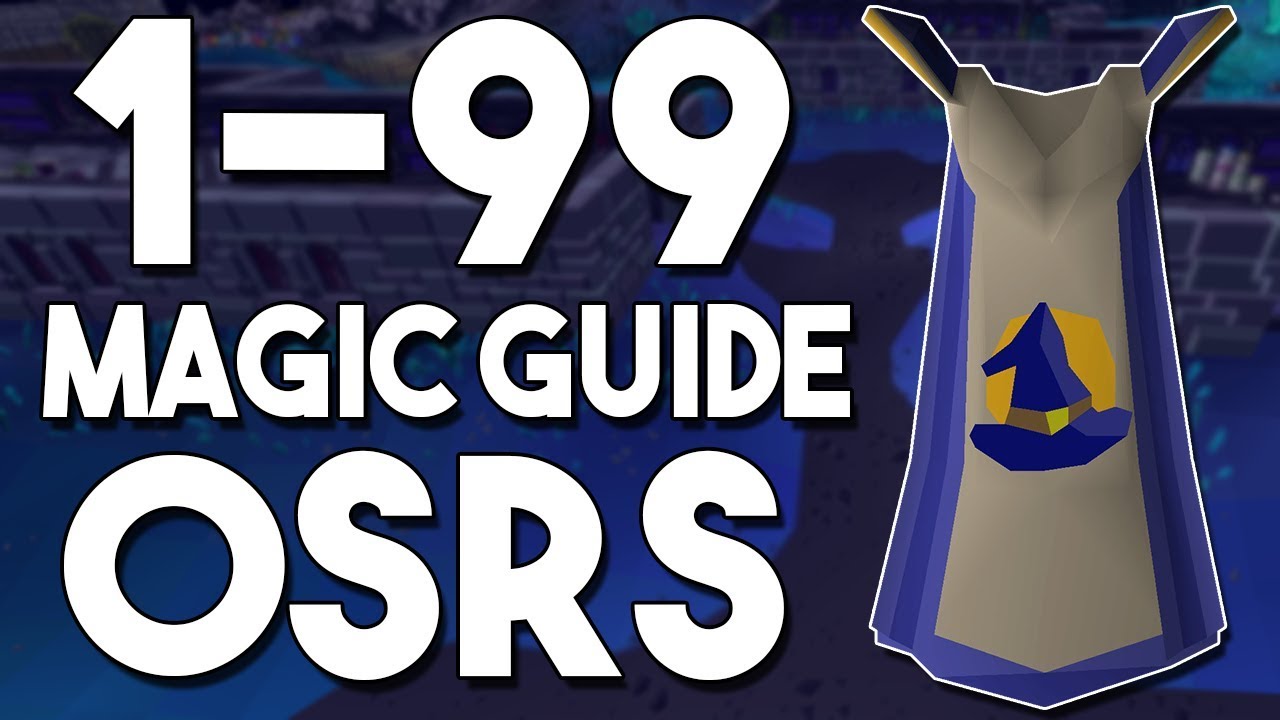 1-99 Magic Guide OSRS