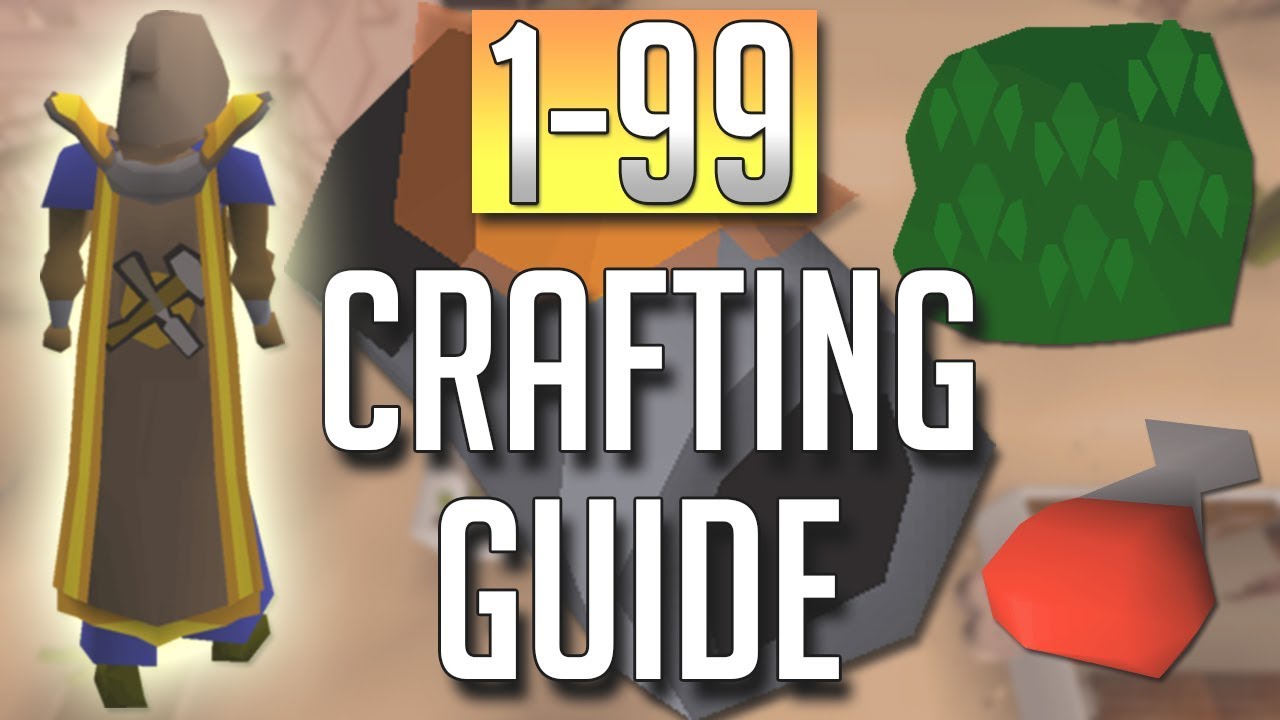 The Most Effective Way To Achieve 99 Crafting In Oldschool RuneScape